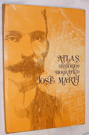 Atlas histórico-biográfico José Martí