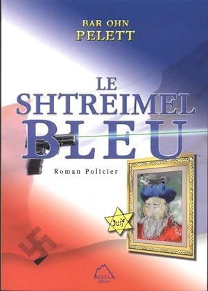 Le Shtreimel Bleu - roman policier