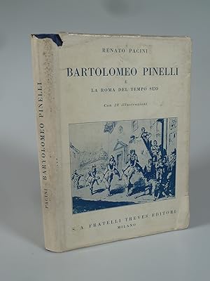 Immagine del venditore per Bartolomeo Pinelli e la Roma del tempo suo. venduto da Antiquariat Dorner