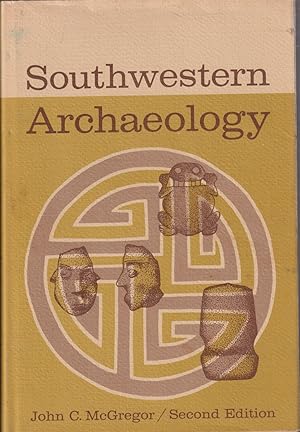 Image du vendeur pour Southwestern Archaeology mis en vente par Jonathan Grobe Books