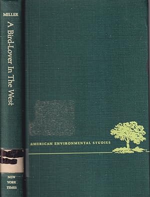 Seller image for A Bird-Lover in the West (American Environmental Studies) for sale by Jonathan Grobe Books