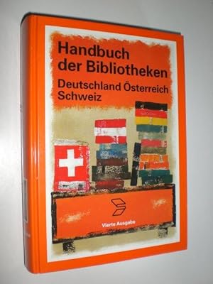 Hadbuch der Bibliotheken. Deutschland. Österreich. Schweiz.