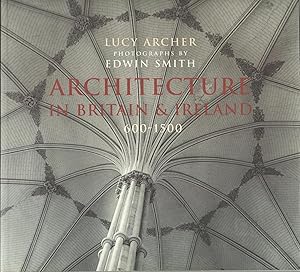 Seller image for Architecture in Britain and Ireland, 600-1500 for sale by Trinders' Fine Tools