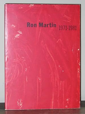 Seller image for Ron Martin, 1971-1981 for sale by Exquisite Corpse Booksellers