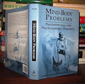 Image du vendeur pour MIND-BODY PROBLEMS Psychotherapy with Psychosomatic Disorders mis en vente par Rare Book Cellar