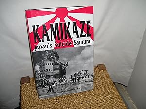 Bild des Verkufers fr Kamikaze. Japan's Suicide Samurai zum Verkauf von Lyndon Barnes Books