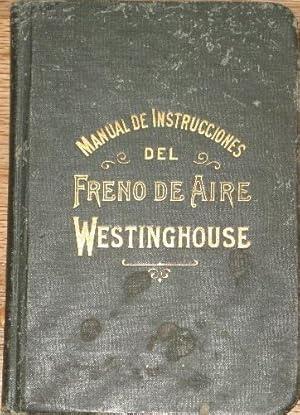 Manual De Instrucciones Del Freno De Aire De the Westinghouse Air Brake Company