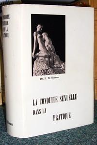 Seller image for La conduite sexuelle dans la pratique for sale by Le Beau Livre