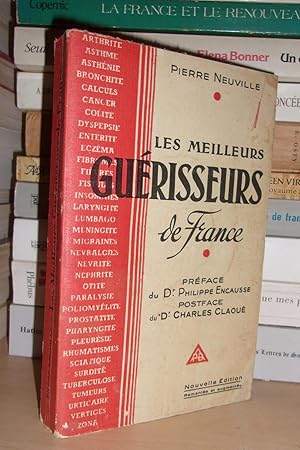 Seller image for LES MEILLEURS GUERISSEURS DE FRANCE : Prface Du Dr Philippe Encausse, Postface Du Dr Charles Claou for sale by Planet's books