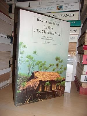 Seller image for LA FILLE D'HO CHI MINH-VILLE for sale by Planet's books