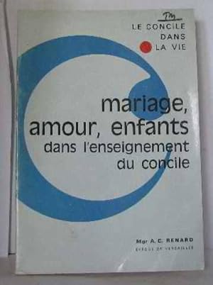 Seller image for Mariage amour enfants dans l'enseignement du concile for sale by crealivres