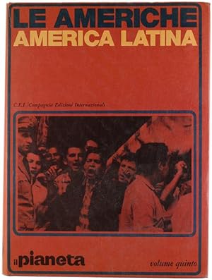 LE AMERICHE - America latina. Collana IL PIANETA, vol. 5.: