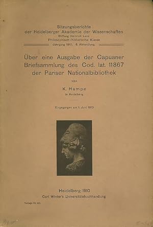 Bild des Verkufers fr ber eine Ausgabe der Capuaner Briefsammlung des Cod. lat. 11867 der Pariser Nationalbibliothek. (= Sitzungsberichte der Heidelberger Akademie der Wissenschaften Jahrgang 1910, Abhandlung 8. zum Verkauf von Antiquariat Carl Wegner