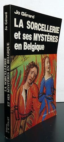 La Sorcellerie Et Ses Mystères En Belgique