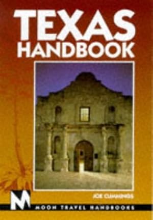 Moon Handbooks: Texas (4th Ed.)