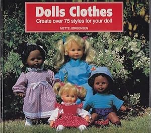 Seller image for Doll Clothes - Create Over 75 Styles For Your Doll for sale by Monroe Bridge Books, MABA Member