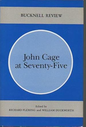 John Cage at Seventy-Five (Bucknell Review XXXII (2))