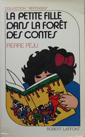 Seller image for La Petite Fille dans la fort des contes for sale by Bouquinerie L'Ivre Livre