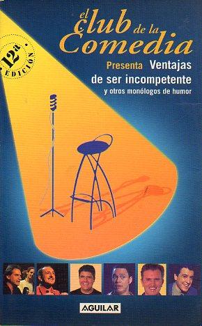 Imagen del vendedor de VENTAJAS DE SER INCOMPETENTE. 12 ed. a la venta por angeles sancha libros