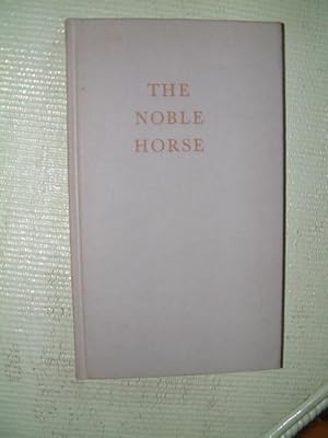 Seller image for The Noble Horse for sale by Beach Hut Books