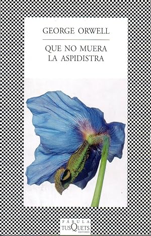 Seller image for QUE NO MUERA LA ASPIDISTRA for sale by ALEJANDRIA SEVILLA