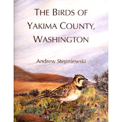 The Birds of Yakima County, Washington