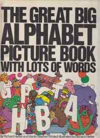 The Great Big Alphabet Picture Book With Lots of Words