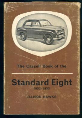 The Cassell Book of the Standard Eight 1953-1955