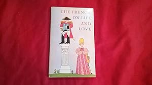 THE FRENCH ON LIFE & LOVE