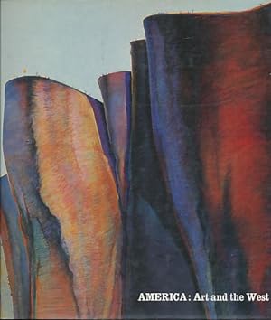Seller image for America. Art and the West. Exhibition tour: Australia 1986-1987. Foreword by James B. Leslie. Preface by Edmund Capon. for sale by Fundus-Online GbR Borkert Schwarz Zerfa