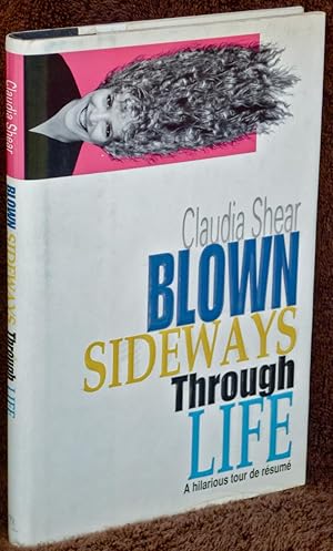 Blown Sideways Through Life: A Hilarious Tour de Résumé