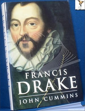 Bild des Verkufers fr Francis Drake: The Lives of a Hero zum Verkauf von BookLovers of Bath