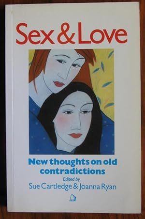 Seller image for Sex and Love: New Thoughts on Old Contradictions for sale by C L Hawley (PBFA)