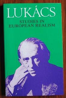 Seller image for Studies in European Realism: A Sociological Survey of the writings of Balzac, Stendhal, Zola, Tolstoy, Gorki and Others. for sale by C L Hawley (PBFA)