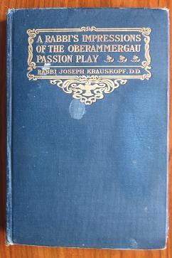 Immagine del venditore per A Rabbi's Impression of the Oberammergau Passion Play venduto da C L Hawley (PBFA)