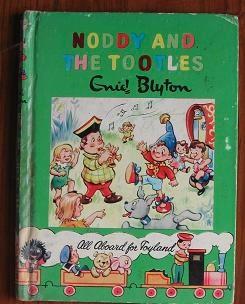 Seller image for Noddy and the Tootles: Noddy Book no 23 for sale by C L Hawley (PBFA)