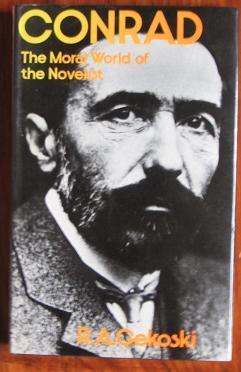 Image du vendeur pour Conrad: The Moral World of the Novelist mis en vente par C L Hawley (PBFA)