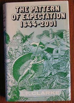 Seller image for The Pattern of Expectation, 1644-2001 for sale by C L Hawley (PBFA)