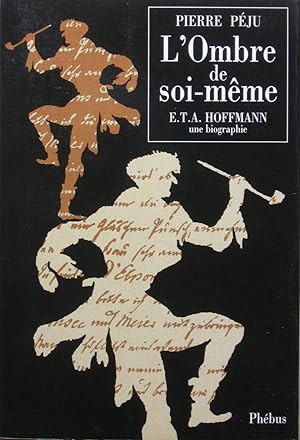 L'Ombre de soi-même E.T.A. Hoffmann