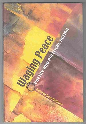 Immagine del venditore per Waging Peace: Poetry And Political Action venduto da Riverwash Books (IOBA)