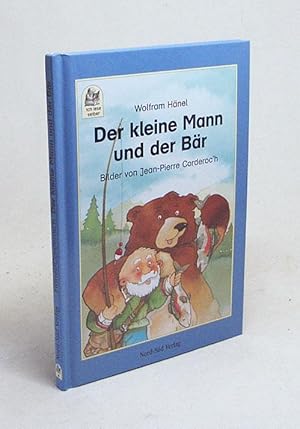 Bild des Verkufers fr Der kleine Mann und der Br : eine Geschichte vom Wettstreit um viele frische Fische / Wolfram Hnel. Mit Bildern von Jean-Pierre Corderoc'h zum Verkauf von Versandantiquariat Buchegger