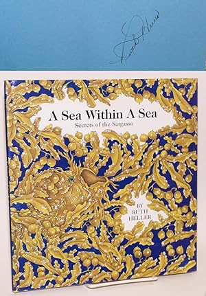 A sea within a sea; secrets of the Sargasso