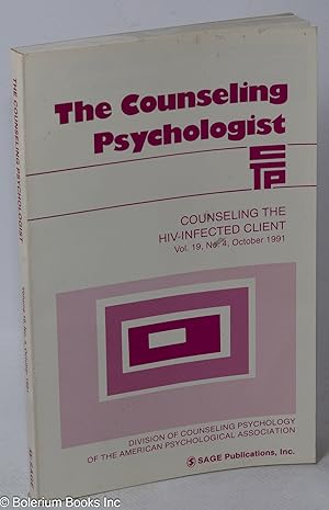 Imagen del vendedor de The Counseling Psychologist: vol. 19, no. 4, October 1991 : Counseling the HIV-infected client a la venta por Bolerium Books Inc.