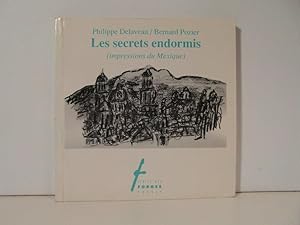 Imagen del vendedor de Les secrets endormis (impressions du Mexique) a la venta por Bidonlivre