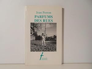 Image du vendeur pour Parfums des rues mis en vente par Bidonlivre