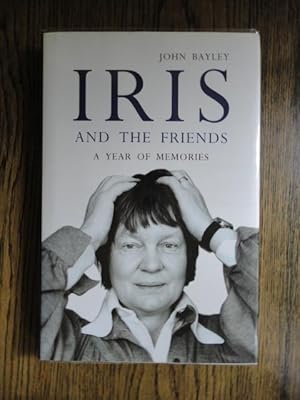 Seller image for Iris and the Friends : A Year of Memories for sale by Weysprings Books, IOBA, PBFA