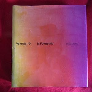 Image du vendeur pour Venezia 79 La Fotografia mis en vente par Antonio Pennasilico