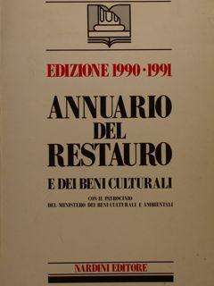 ANNUARIO DEL RESTAURO. Edizione 1990-1991