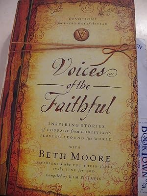 Seller image for Voices of the Faithful: Inspiring Stories of Courage from Christians Serving around the World for sale by Thomas F. Pesce'