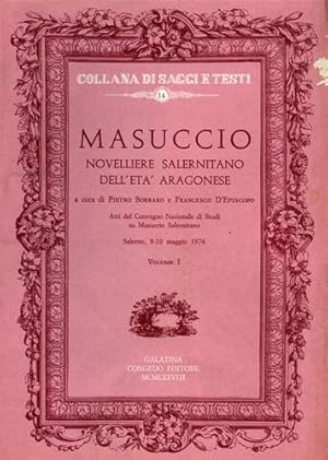 Imagen del vendedor de Vol.I: Masuccio, novelliere Salernitano dell'et aragonese. Vol.II: Repatriare Masuccio al suo lassato nido. Contributo filologico e linguistico. a la venta por FIRENZELIBRI SRL